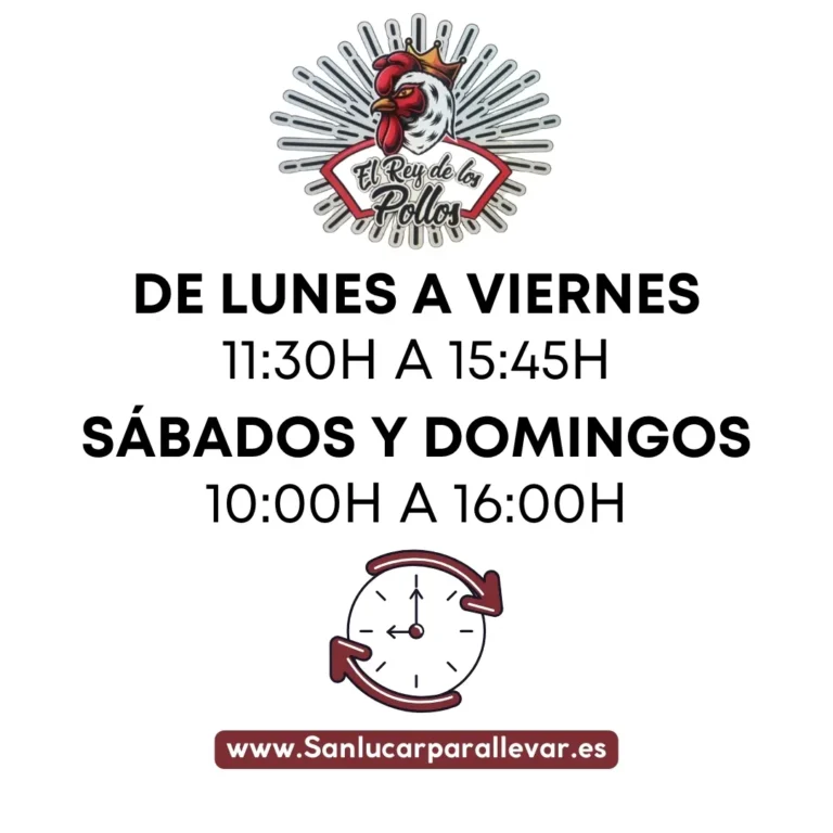 Horario del rey de los pollos Sanlúcar